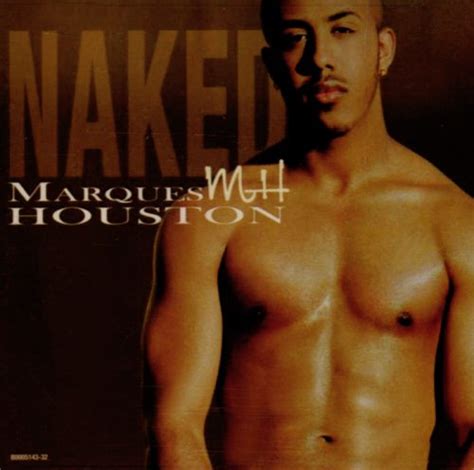 Marques Houston – Naked – CD (Album), 2005 [r3277492]